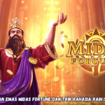 Sentuhan Emas Midas Fortune dan Trik Rahasia Raih Scatter.
